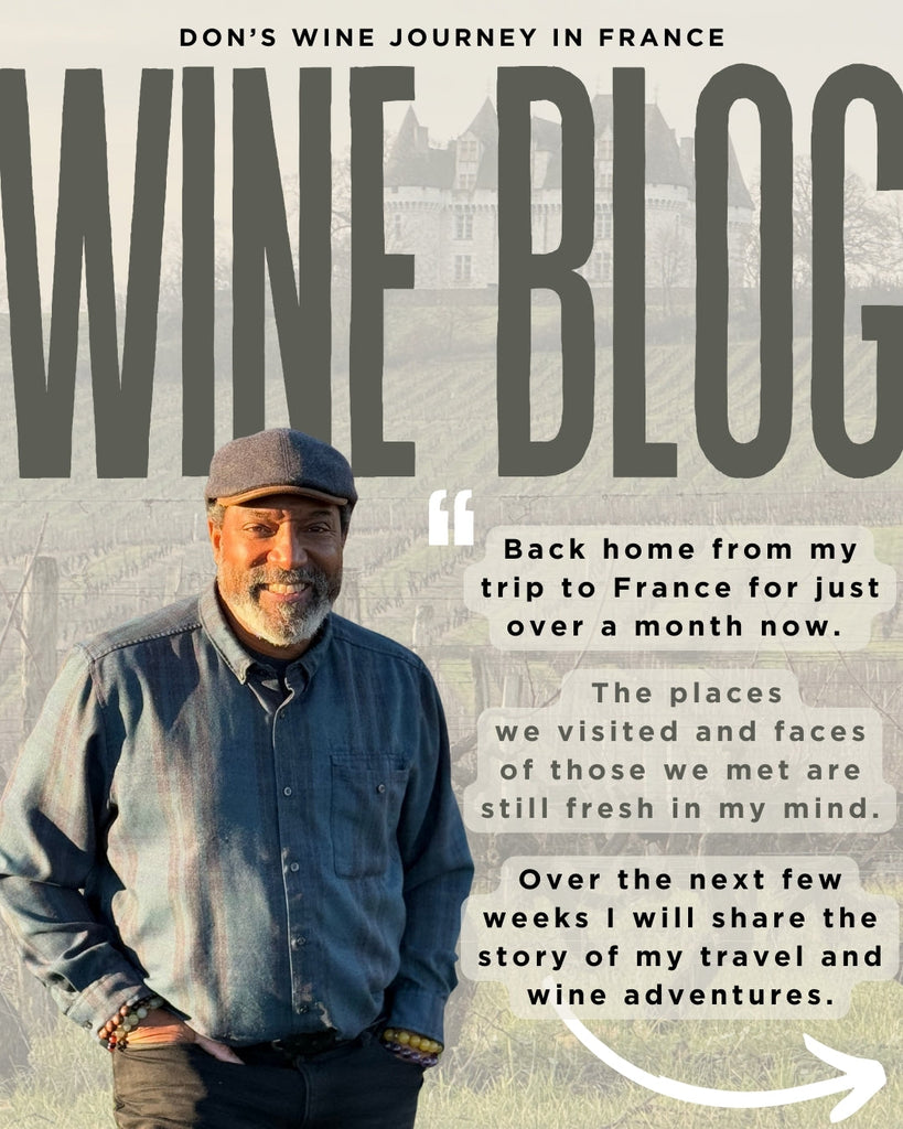 Don's Wine Journey In France - Part 1